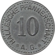 10 Pfennig - Halle an der Saale Hallesche Pfännerschaft A.G. obverse image